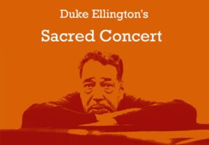 The Sacred Concert of Duke Ellington met solist Izaline Callister