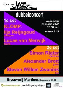 DUBBELCONCERT: KLOMP Ilja Reijngoud en Lucas van Merwijk + Simon Rigter TRIO